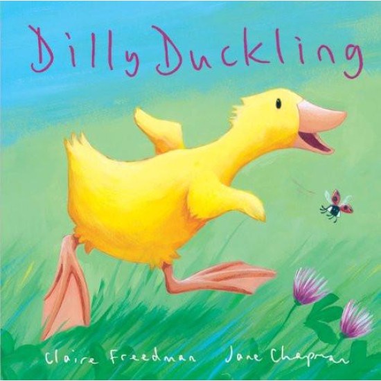 Dilly Duckling (Little Tiger Press)