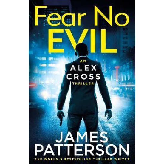 Fear No Evil : (Alex Cross 29) - James Patterson