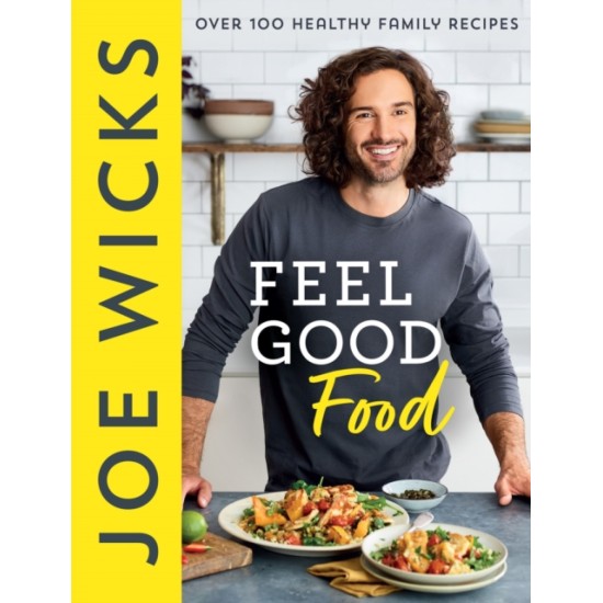 Feel Good Food - Joe Wicks