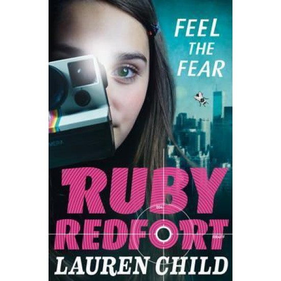 Feel the Fear (Ruby Redfort 4) - Lauren Child (DELIVERY TO EU ONLY)