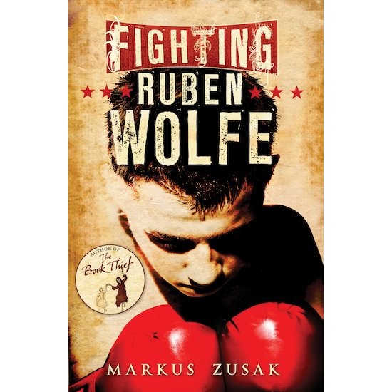 Fighting Ruben Wolfe - Markus Zusak