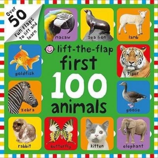 First 100 Animals (Lift The Flap) - Roger Priddy