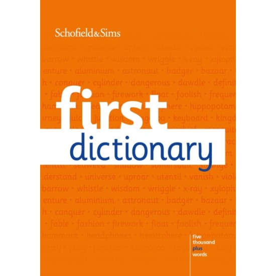 First Dictionary - Schofield & Sims