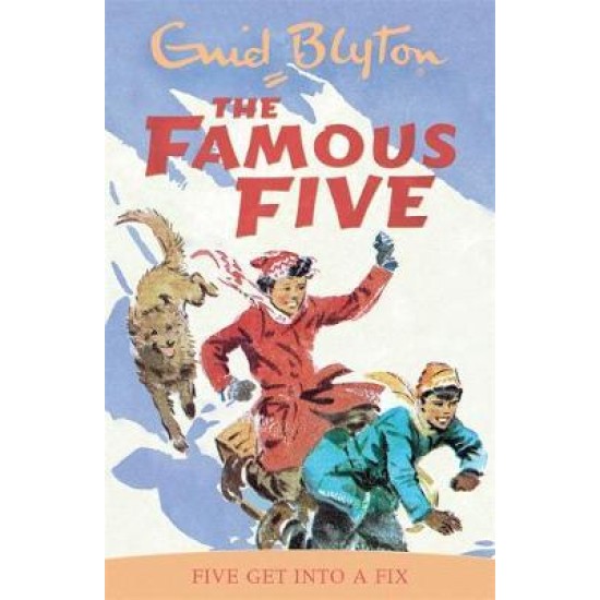 Five Get Into A Fix (Famous Five) - Enid Blyton