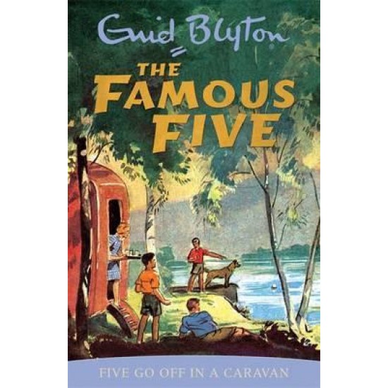 Five Go Off in A Caravan (Famous Five) - Enid Blyton