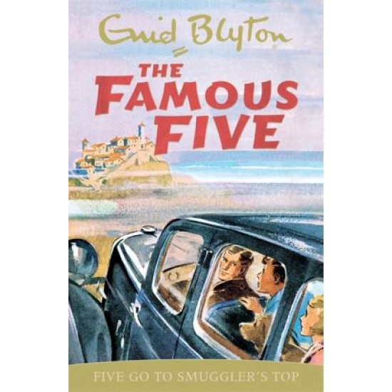 Five Go to Smuggler's Top (Famous Five) - Enid Blyton