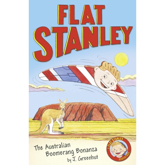 Flat Stanley : The Australian Boomerang Bonanza - Jeff Brown