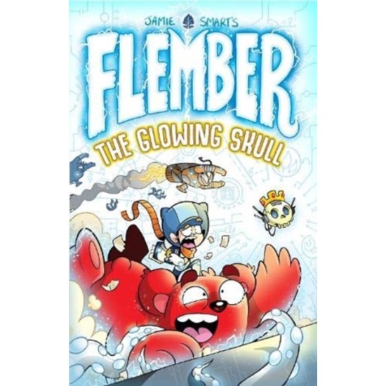 Flember: The Glowing Skull - Jamie Smart