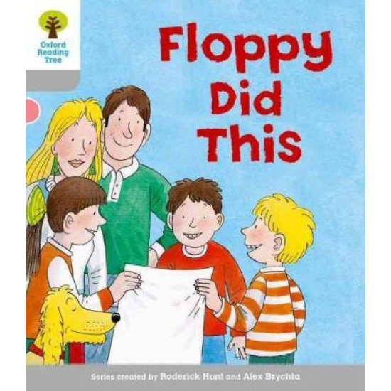 Floppy Did This! : Biff, Chip and Kipper