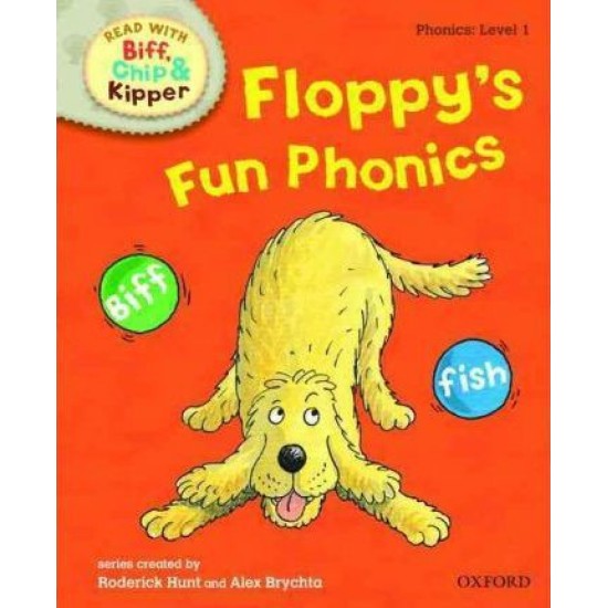 Floppy's Fun Phonics : Biff, Chip and Kipper