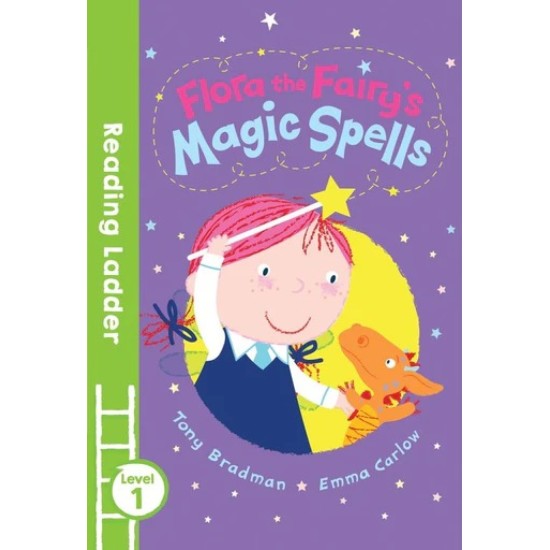 Flora the Fairy's Magic Spells : Green Band (Reading Ladder Level 1)