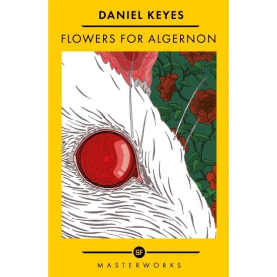 Flowers For Algernon - Daniel Keyes