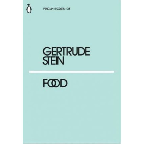 Food - Gertrude Stein