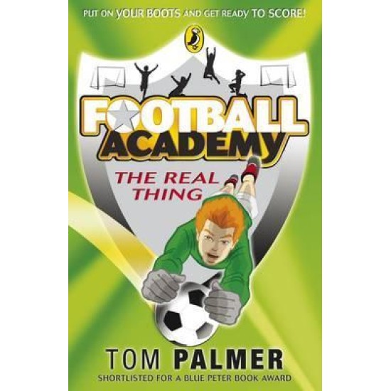 Football Academy: The Real Thing - Tom Palmer