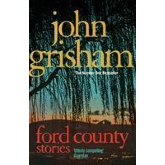 Ford County - John Grisham (Delivery to EU only)