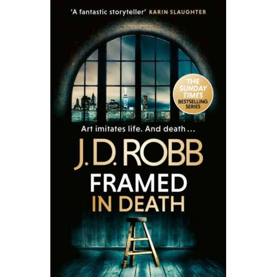 Framed In Death: An Eve Dallas thriller (In Death 61) - J D Robb