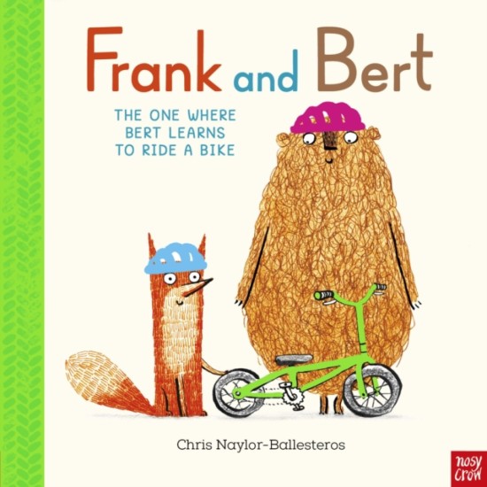 Frank and Bert: The One Where Bert Learns to Ride a Bike - Chris Naylor-Ballesteros (includes Audio QR Code)
