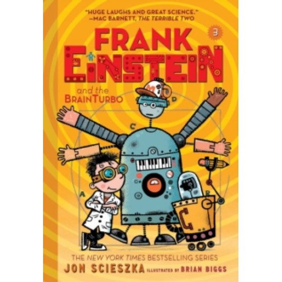 Frank Einstein and the BrainTurbo (Frank Einstein 3)
