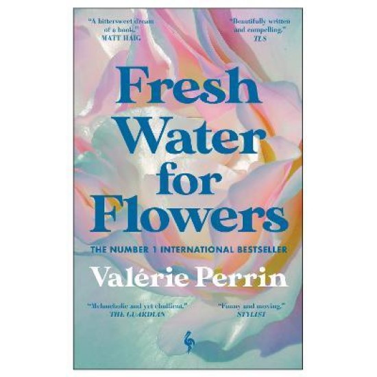 Fresh Water for Flowers - Valerie Perrin (The Bookshop Bookclub July 2022 Read)