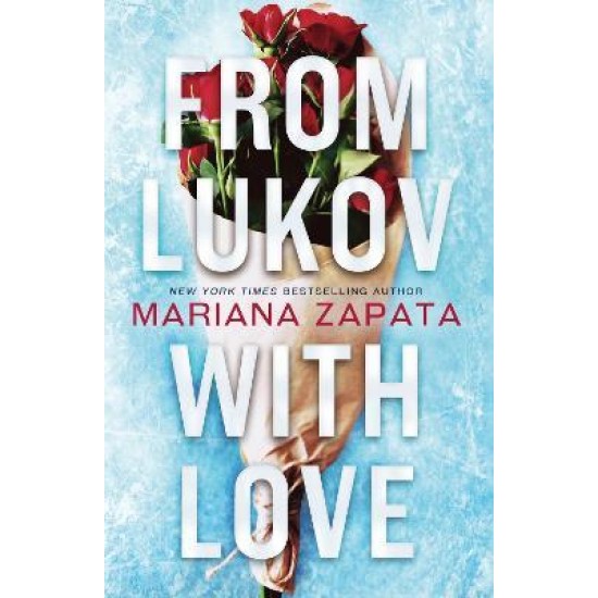 From Lukov with Love - Mariana Zapata : Tiktok made me buy it!