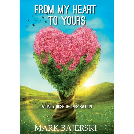 From My Heart to Yours - Mark Bajerski (DELIVERY TO EU ONLY)