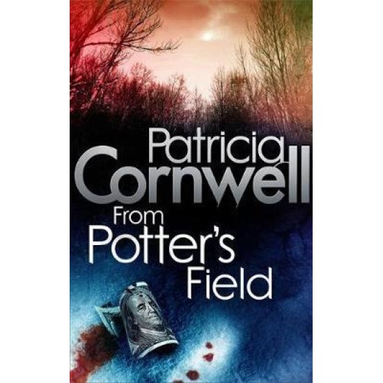 From Potter's Field - Patricia Cornwell - DELIVERY TO EU ONLY