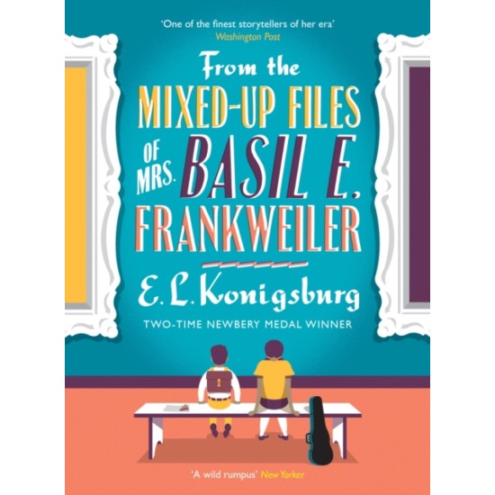 From the Mixed-up Files of Mrs. Basil E. Frankweiler - E.L. Konigsburg