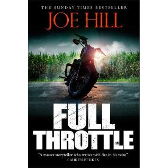 Full Throttle : Contains IN THE TALL GRASS, now filmed for Netflix!