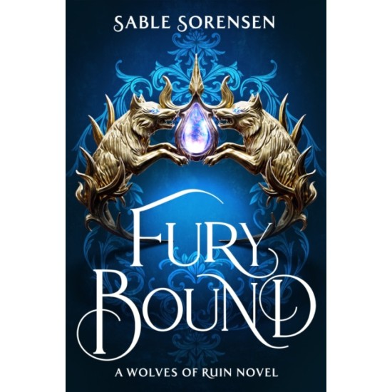 Fury Bound (Wolves of Ruin 2) - Sable Sorensen