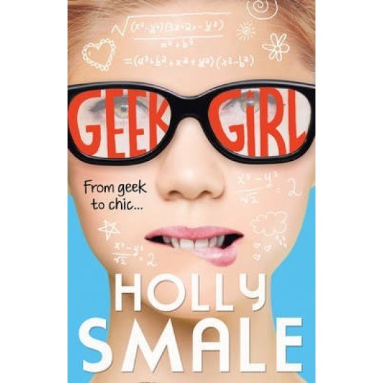 Geek Girl - Holly Smale