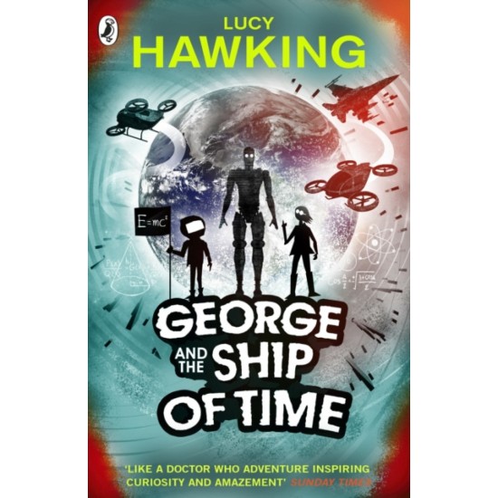 George and the Ship of Time - Stephen Hawking and Lucy Hawking