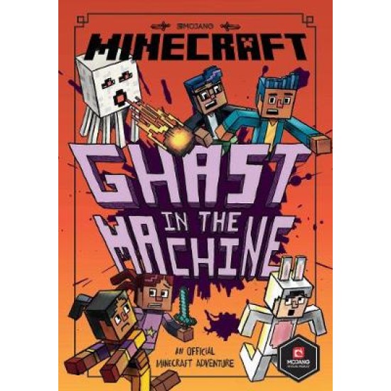 Ghast in the Machine (Minecraft Woodsword Chronicles #4)
