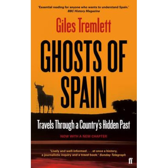 Ghosts of Spain - Giles Tremlett