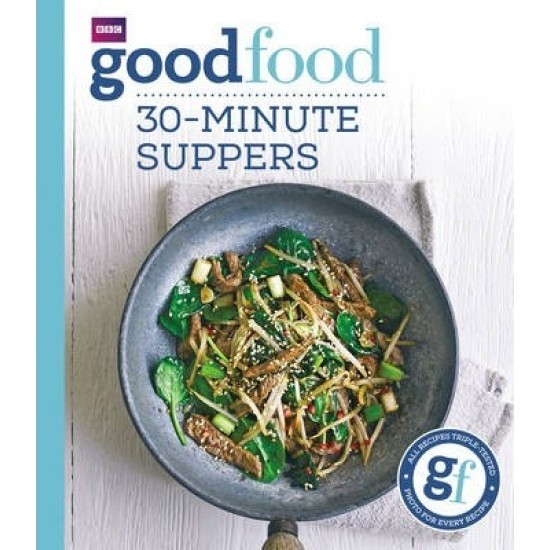 Good Food: 30-minute suppers