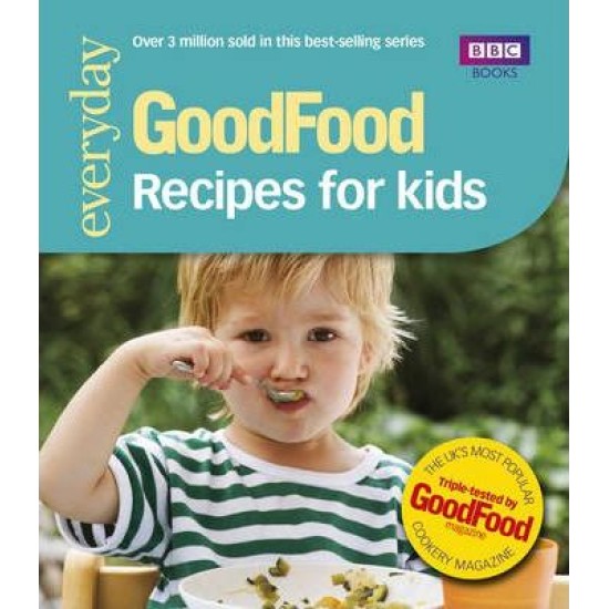 Good Food: Recipes for Kids