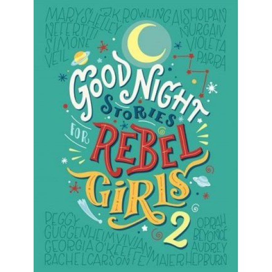 Good Night Stories For Rebel Girls 2