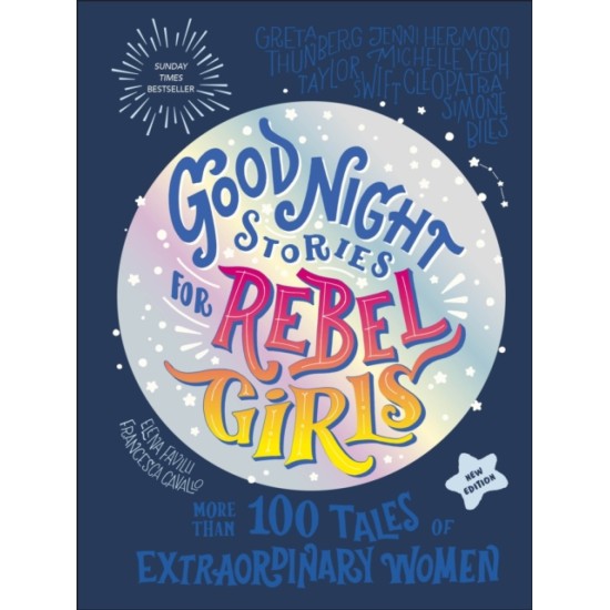 Good Night Stories for Rebel Girls (New Edition) 