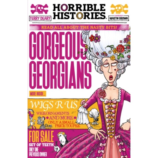 Horrible Histories Gorgeous Georgians - Terry Deary