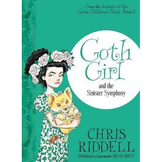 Goth Girl and the Sinister Symphony - Chris Riddell