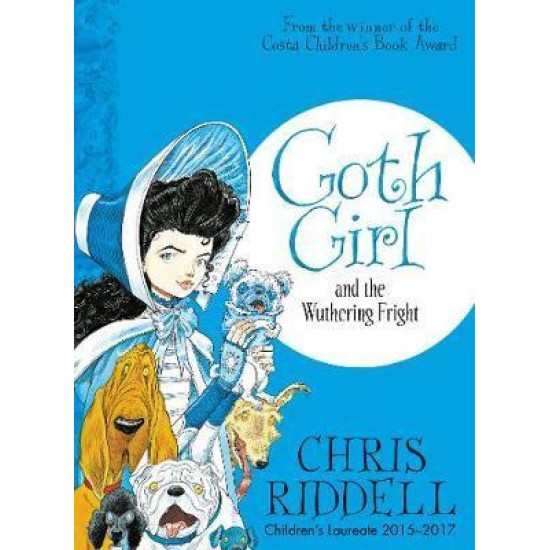 Goth Girl and the Wuthering Fright - Chris Riddell