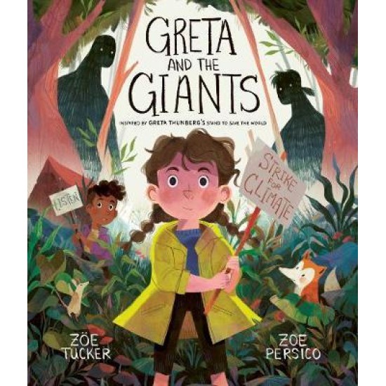 Greta and the Giants : inspired by Greta Thunberg's stand to save the world