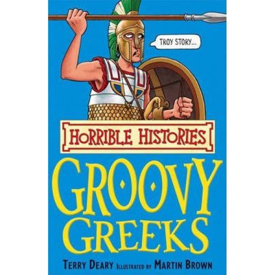 Groovy Greeks (Horrible Histories)