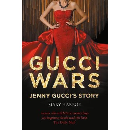 Gucci Wars - Mary Harboe (DELIVERY TO EU ONLY)