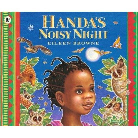 Handa's Noisy Night - Eileen Browne