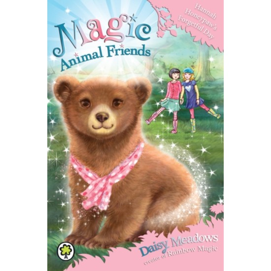 Hannah Honeypaw's Forgetful Day - Daisy Meadows (Magic Animal Friends) DELIVERY TO SPAIN ONLY)