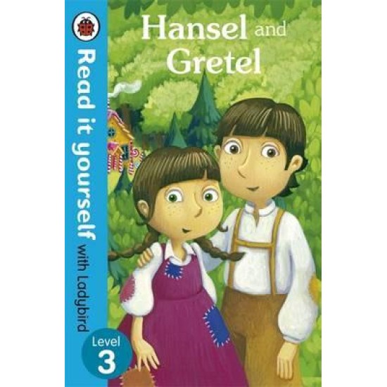 Hansel and Gretel