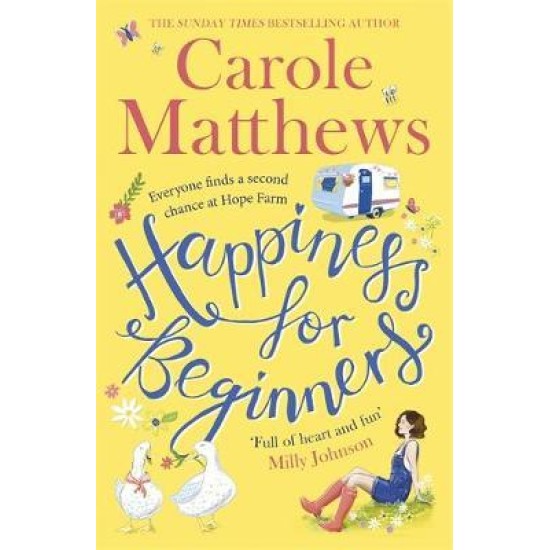 Happiness for Beginners : One broken family. Two hearts meeting. Dozens of naughty animals!