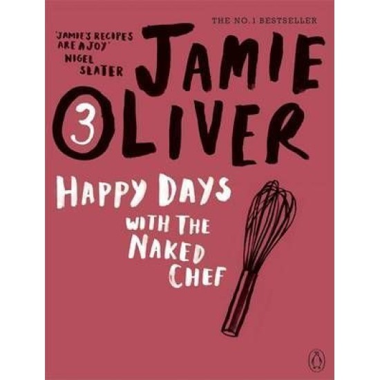 Happy Days with the Naked Chef - Jamie Oliver