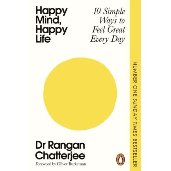 Happy Mind, Happy Life - Dr Rangan Chatterjee