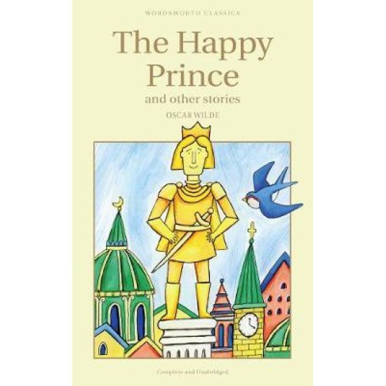 The Happy Prince and Other Stories - Oscar Wilde